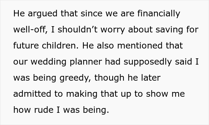 Text discussing a man calling his fiancée greedy over wedding budget concerns. Text discussing a man calling his fiancée greedy over wedding budget concerns.