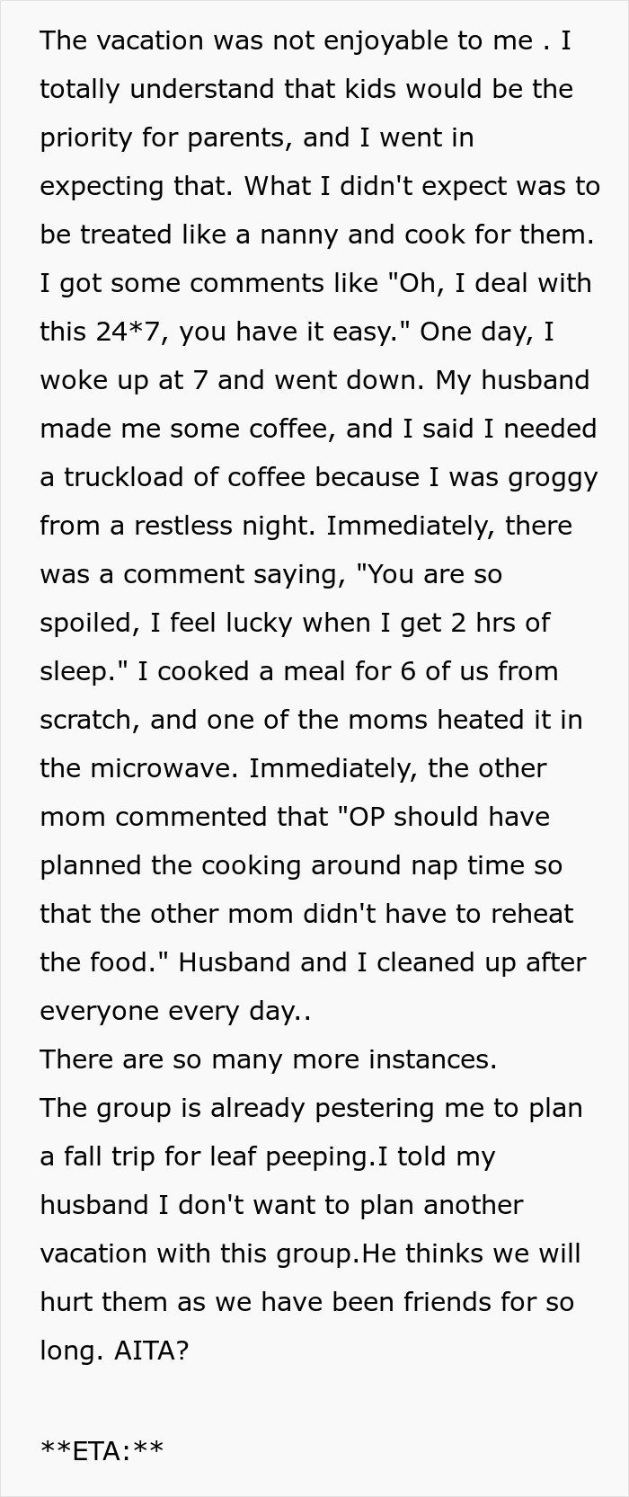 Text describing a woman's negative vacation experience, feeling like a nanny and cook for friends&rsquo; kids.