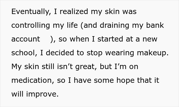 Text about a student deciding to stop wearing makeup despite acne challenges.