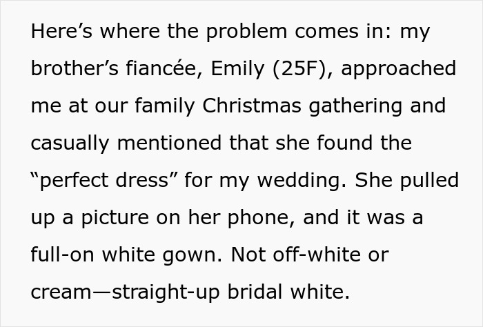 Text discussing a brother's fianc&eacute;e planning to wear a white bridal gown to a wedding, causing surprise.