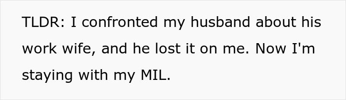 Text about "work wife" causing tension in a marriage, leading to confrontation and staying with MIL.