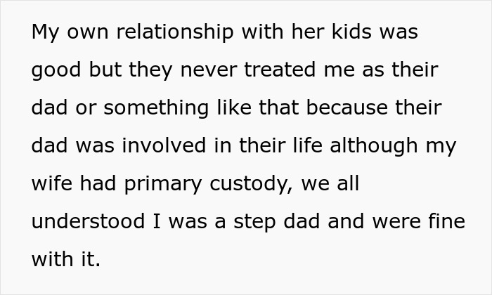 Text detailing a man's relationship with stepchildren, reflecting on understanding his stepdad role and primary custody dynamics.