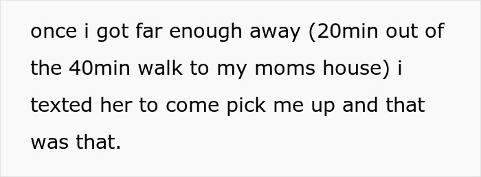 Text detail about walking 20 minutes from dad's house; references a mom pickup amidst family dynamics. Text detail about walking 20 minutes from dad's house; references a mom pickup amidst family dynamics.