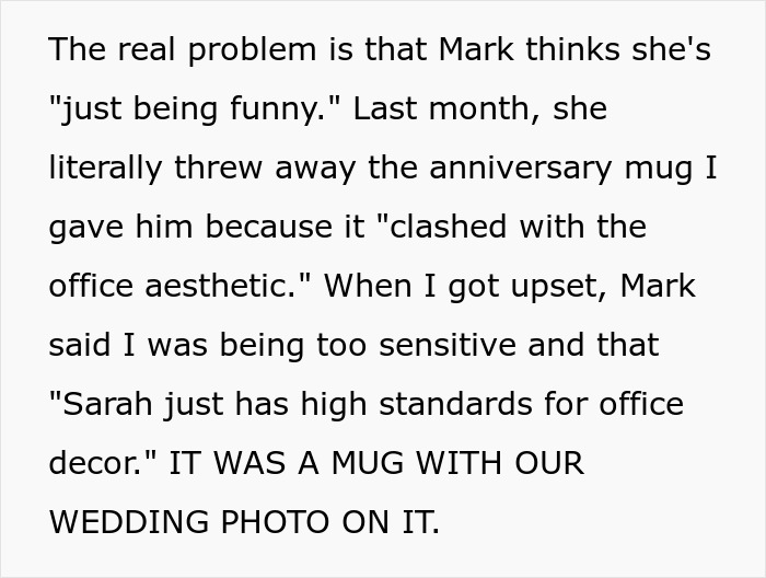 Text recounts tension between a man, his wife, and a "work wife" over an anniversary mug thrown away.