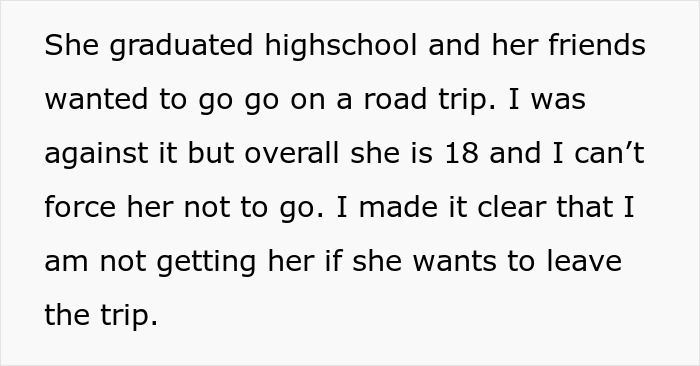 Text about a parent refusing to pick up their anxious daughter from a road trip. Text about a parent refusing to pick up their anxious daughter from a road trip.