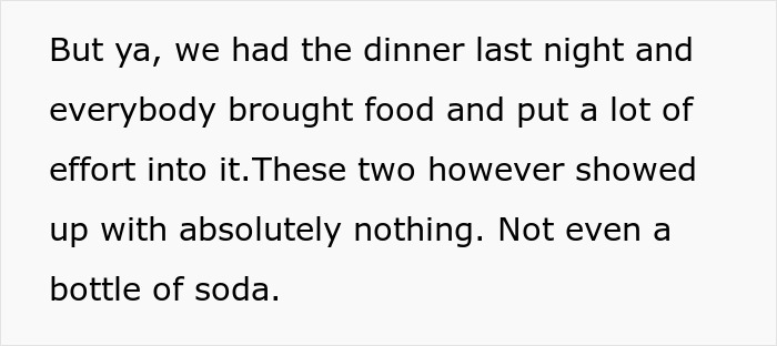 Text highlighting a serial moocher showing up to dinner empty-handed. Text highlighting a serial moocher showing up to dinner empty-handed.