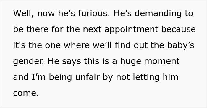 Text about a man being furious about missing a crucial pregnancy appointment.