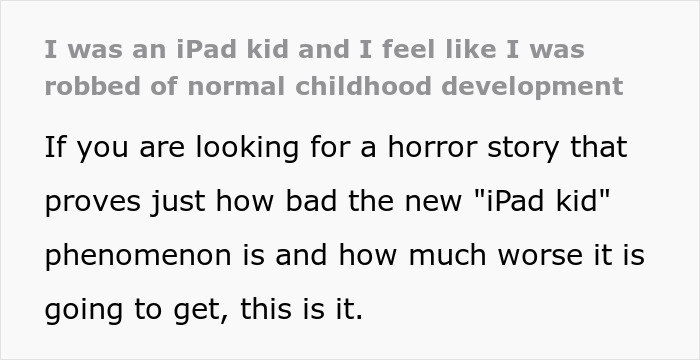 Text highlights challenges faced by an "iPad kid" in youth, expressing feelings of lost childhood development. Text highlights challenges faced by an "iPad kid" in youth, expressing feelings of lost childhood development.
