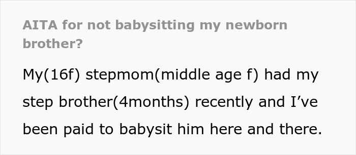 Text about a 16-year-old girl debating not babysitting her newborn stepbrother.