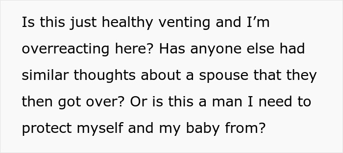 Text questioning if writing is venting or a threat, crucial for wife contemplating safety for herself and baby. Text questioning if writing is venting or a threat, crucial for wife contemplating safety for herself and baby.
