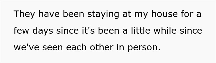 Text about family staying at the house for a few days.