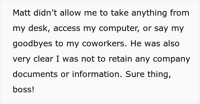 Text from a frustrated employee about restrictions imposed by an entitled boss during a company restructuring. Text from a frustrated employee about restrictions imposed by an entitled boss during a company restructuring.