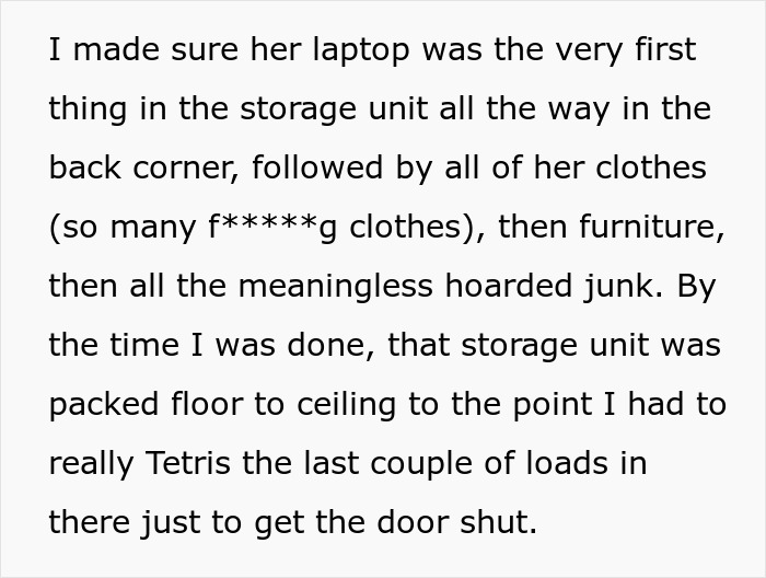 Text recounting a person's petty revenge involving an overstuffed storage unit.