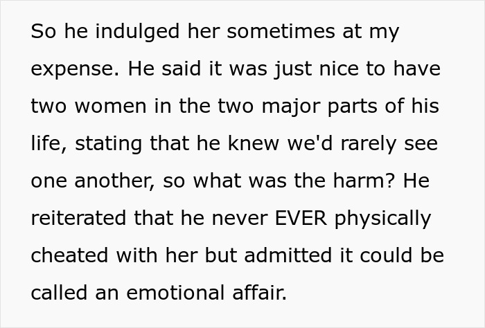 Text about a man's emotional affair, mentioning he had two major women in his life, affecting his real wife.