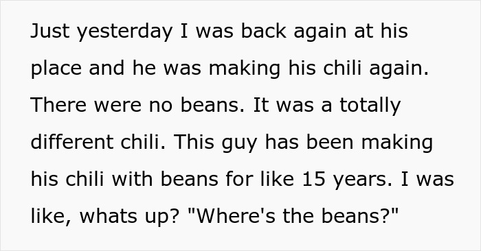 Text about a prank involving chili without beans, highlighting a humorous jab at an anti-woke cousin. Text about a prank involving chili without beans, highlighting a humorous jab at an anti-woke cousin.