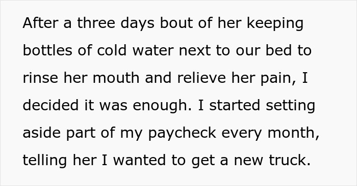 Husband saves money for a new truck, helping wife with her pain relief.