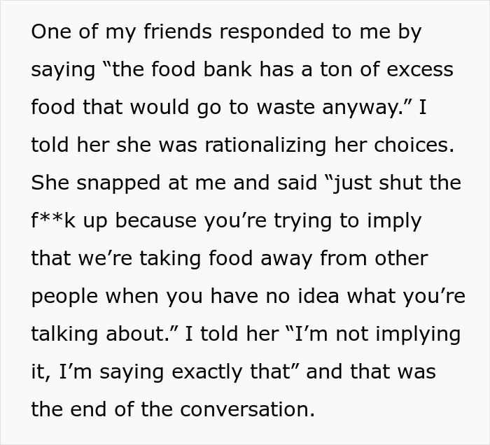 Text from a conversation about friends lying about income to misuse food bank resources. Text from a conversation about friends lying about income to misuse food bank resources.