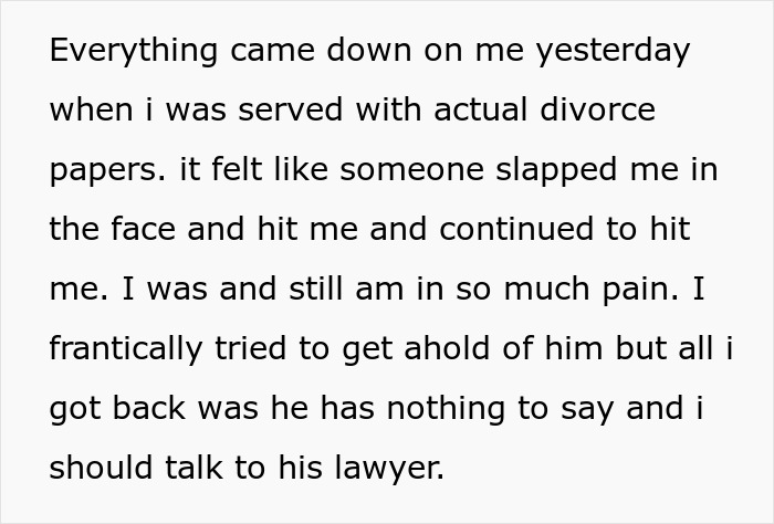 Text describing feeling shocked after receiving unexpected divorce papers, highlighting emotional pain and confusion.