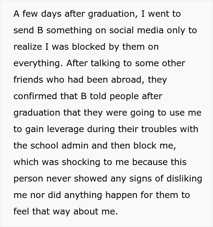 Text discussing being used by a friend post-graduation, leading to social media blocking. Text discussing being used by a friend post-graduation, leading to social media blocking.