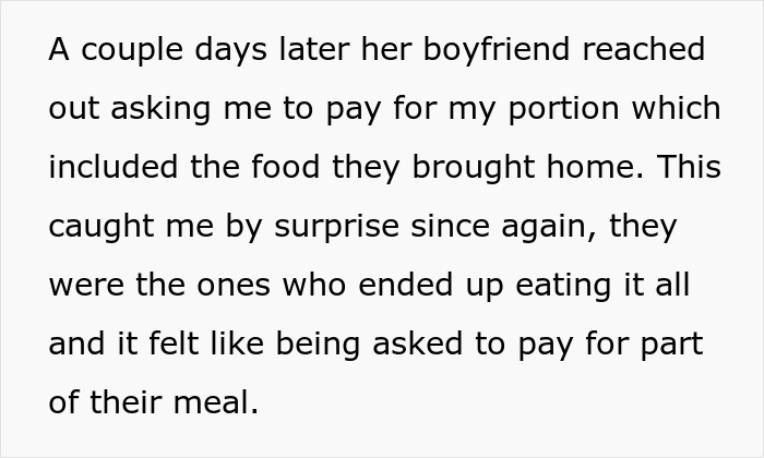 Text about a woman surprised after being asked to pay for friends' meal they took home. Text about a woman surprised after being asked to pay for friends' meal they took home.