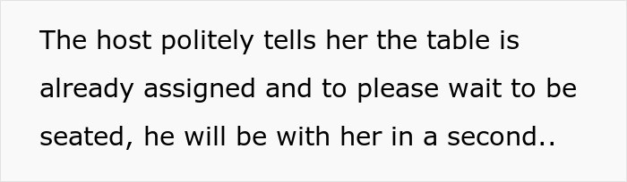 Text describing restaurant host telling a woman to wait for a table assignment.