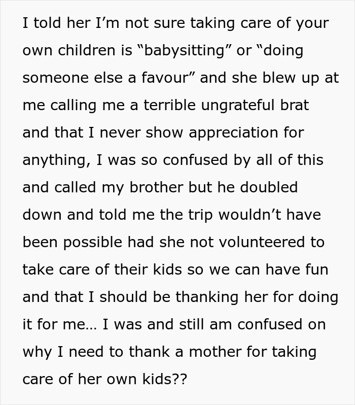 Text depicting a family conflict over babysitting duties after a brother gifts a birthday trip.