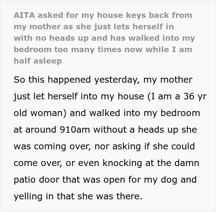 Text expressing frustration over a mom entering a daughter's home unannounced, causing distress. Text expressing frustration over a mom entering a daughter's home unannounced, causing distress.