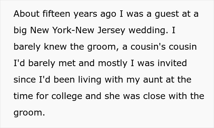 Text recounting a wedding from fifteen years ago involving a guest barely knowing the groom, highlighting family connections. Text recounting a wedding from fifteen years ago involving a guest barely knowing the groom, highlighting family connections.