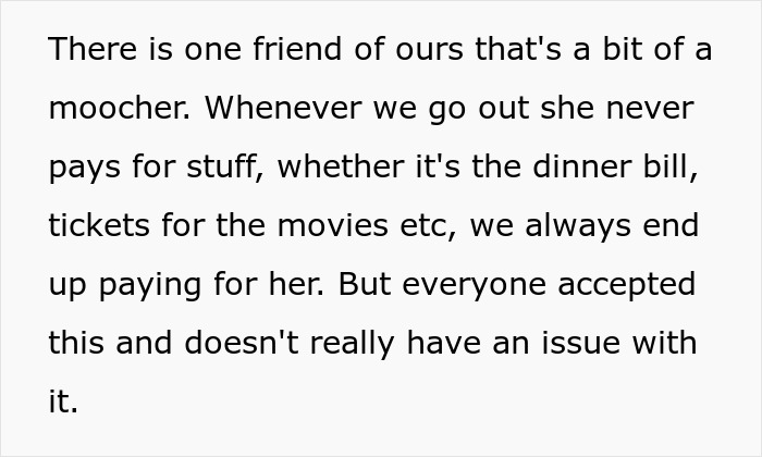 Text describing a serial moocher friend who never pays when going out with others. Text describing a serial moocher friend who never pays when going out with others.