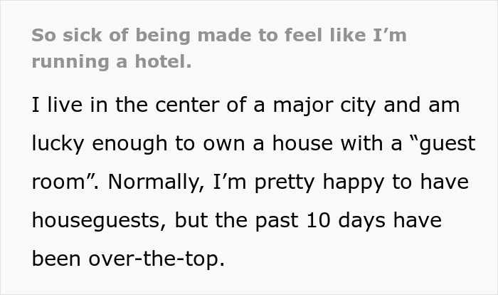 Text describing feeling like home is treated as a hotel due to overbearing houseguests.