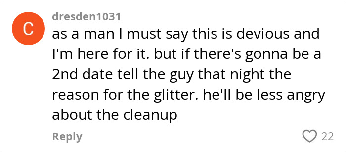 Comment on women using glitter to protect against cheating men on dates. Comment on women using glitter to protect against cheating men on dates.