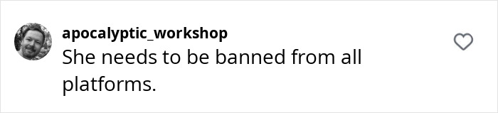 Comment criticizing Bonnie Blue, suggesting she should be banned from platforms. Comment criticizing Bonnie Blue, suggesting she should be banned from platforms.