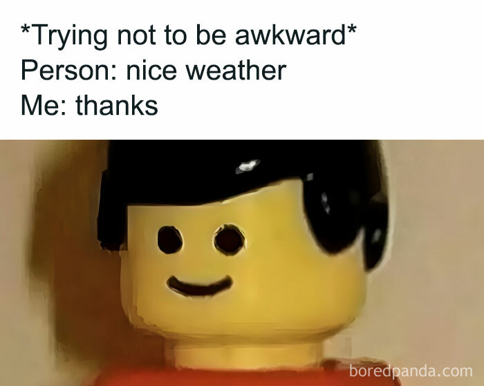 Lego figure with awkward smile, text about trying not to be awkward during small talk; relatable memes.