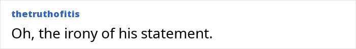Comment from user thetruthofitis: "Oh, the irony of his statement," discussing a viral wardrobe malfunction. Comment from user thetruthofitis: "Oh, the irony of his statement," discussing a viral wardrobe malfunction.