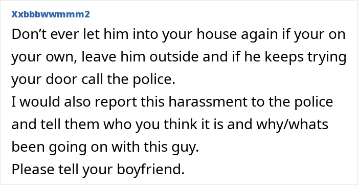 Advice on handling a suspected online stalker, emphasizing safety and communication with boyfriend. Advice on handling a suspected online stalker, emphasizing safety and communication with boyfriend.