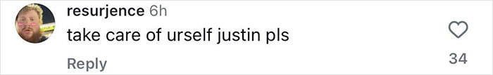 Comment expressing concern for Justin Bieber's well-being, urging him to take care of himself.