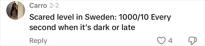 Comment on "Scared Level" in Sweden, rating fear at night as 1000/10, discussing fear levels when it's dark or late.