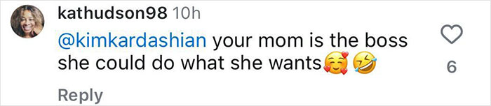 Comment referencing Kim Kardashian's mom as the boss with emojis.