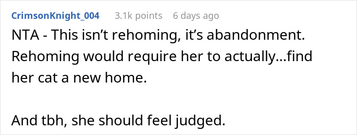 Comment criticizes woman for cat abandonment, not re-homing.