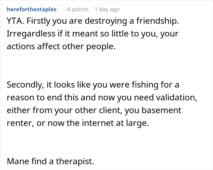 Text comment criticizing a woman for breaking into a friend's house, mentioning friendship destruction.