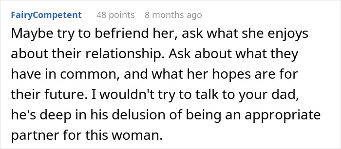 Comment offering advice on dealing with a dad's younger girlfriend in a relationship context.