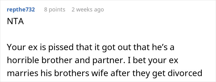 Comment about a woman's ex being upset after she revealed the truth to his family about their breakup.