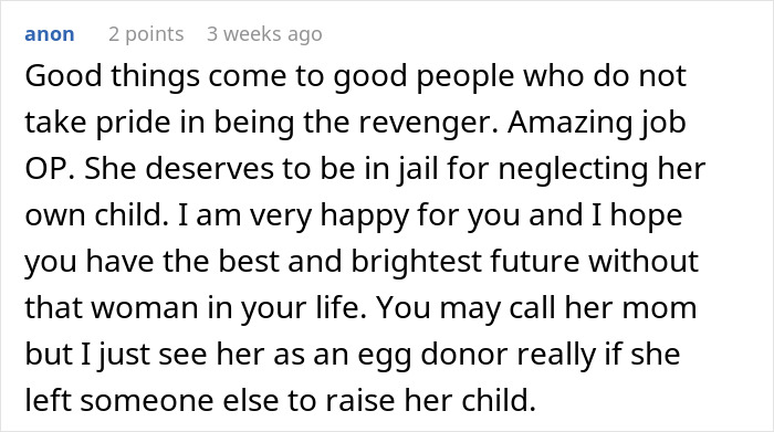 Text comment about a teen dealing with a horrible mother, praising a stranger's revenge on her behalf.