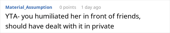 Reddit comment criticizing a woman for humiliating someone in public instead of handling it privately.