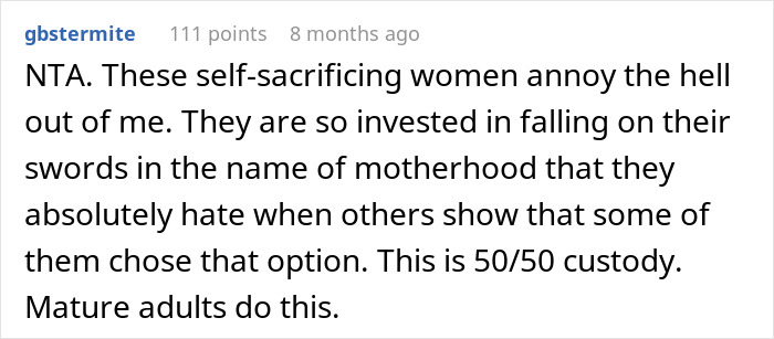 Reddit comment on women and motherhood, discussing 50/50 custody and criticizing self-sacrificing attitudes. Reddit comment on women and motherhood, discussing 50/50 custody and criticizing self-sacrificing attitudes.