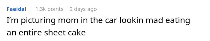 Comment about mom eating cake in car, humorously criticizing MIL's failed attention attempt. Comment about mom eating cake in car, humorously criticizing MIL's failed attention attempt.