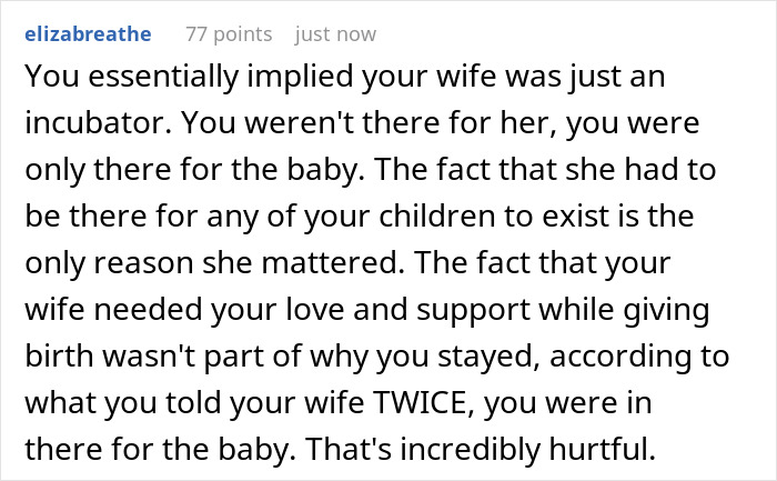 Comment discussing a husband being present only for the newborn, causing wife to feel upset.