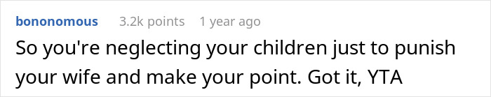 Reddit comment criticizing a dad of four for not helping with newborns to retaliate against his wife.