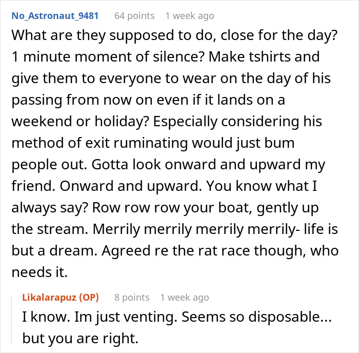 Forum discussion about the handling of a coworker who died, expressing coping mechanisms and feelings about job routines. Forum discussion about the handling of a coworker who died, expressing coping mechanisms and feelings about job routines.