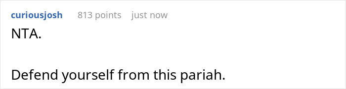 Reddit comment saying "NTA. Defend yourself from this pariah." in response to secretly recorded couple. Reddit comment saying "NTA. Defend yourself from this pariah." in response to secretly recorded couple.